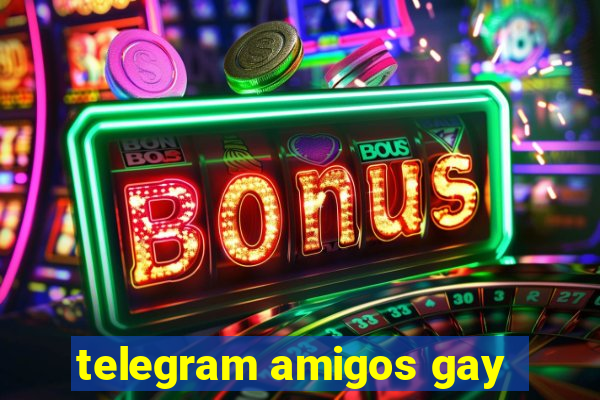 telegram amigos gay